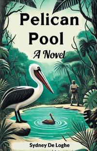 Pelican PoolA Novel (Edition2024)
