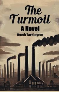 The TurmoilA Novel (Edition2024)