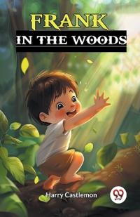 Frank in the Woods (Edition2024)