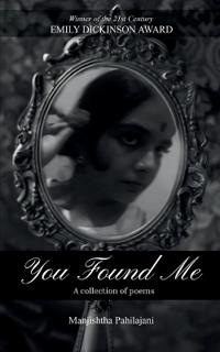 You Found Me-A collection of poems