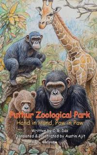 Bokomslag för "Puthur Zoological Park (Hand in Hand, Paw in Paw)"