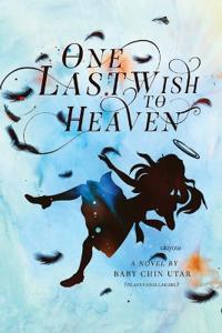 ONE LAST WISH TO HEAVEN (Edition1)