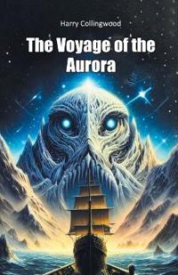 The Voyage of the Aurora (Edition2024)