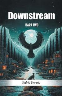 Downstream PART TWO (Edition2024)