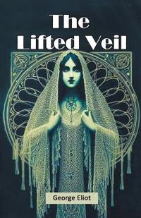 The Lifted Veil (Edition2024)