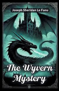 The Wyvern mystery (Edition2024)