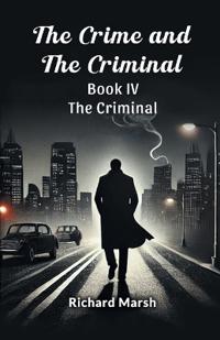 The Crime and the Criminal Book IV (Edition2024)