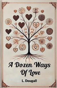 A Dozen Ways Of Love (Edition2024)