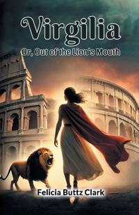 VirgiliaOr, Out of the Lion's Mouth (Edition2024)