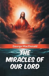 Miracles of Our Lord (Edition2024)