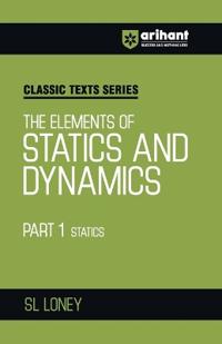 The Elements Of Statics & Dynamics Part-1 (EditionV)
