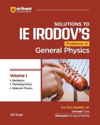 IRODOV SOLUTIONS Physics Vol I_DB Singh (EditionV)