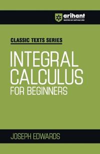 Intergal Calculas For Beginners (EditionV)