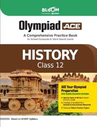 Bloom Olympiad History Class 12 (EditionIII)