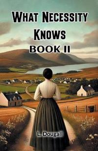 What Necessity Knows BOOK II (Edition2024)