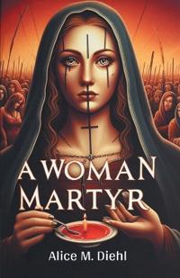 A Woman Martyr (Edition2024)