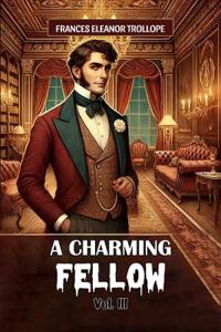 A Charming Fellow Vol. III (Edition2024)