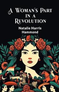 A Woman's Part in a Revolution (Edition2024)