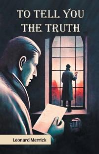 To Tell You The Truth (Edition2024)