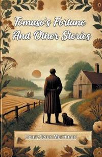 Tomaso's Fortune And Other Stories (Edition2024)