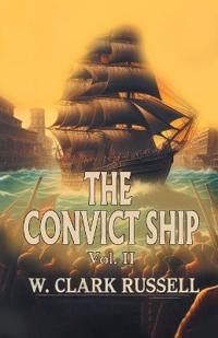 The Convict Ship Vol. II (Edition2024)