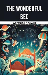 The Wonderful Bed (Edition2024)