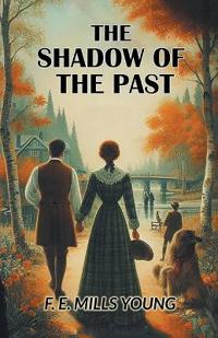The Shadow of the Past (Edition2024)