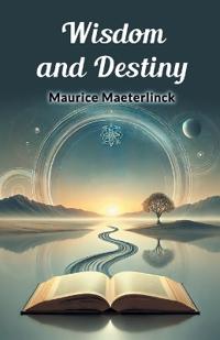 Wisdom and Destiny (Edition2024)