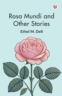 Rosa Mundi and Other Stories