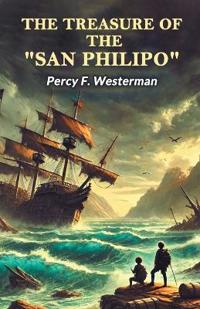 The Treasure Of The San Philipo (Edition2024)