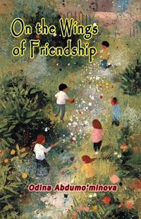 On The Wing Of Friendship (Editionfirst)
