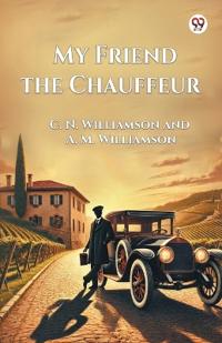 My Friend the Chauffeur (Edition1)