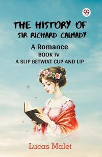 The History of Sir Richard CalmadyA Romance BOOK IV (Edition1)