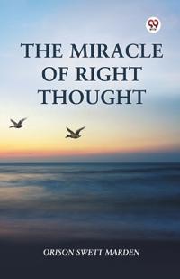 Bokomslag för "The Miracle of Right Thought"