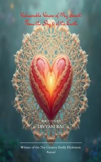 Vulnerable Voices of My Heart