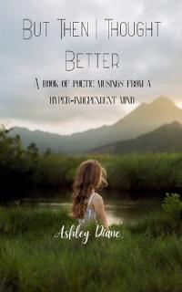 But Then I Thought Better (Edition1st)
