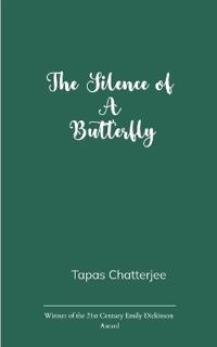 The Silence of a Butterfly (Edition1st)