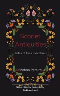 Scarlet Antiquities-Tales of Lives Macarbe