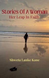 Stories Of A Woman-Her Leap In Faith