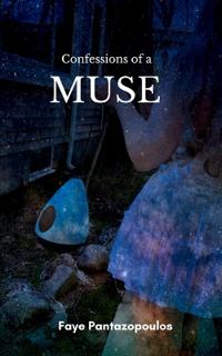 Confessions of a Muse-Poems