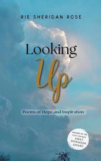 Looking Up-Poems of Hope and Inspiration