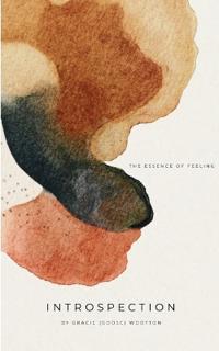 Introspection-The Essence Of Feeling