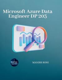 Microsoft Azure Data Engineer DP 203 (EditionFirst)