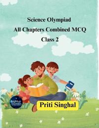 Science Olympiad All Chapters Combined MCQ Class 2