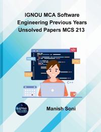 IGNOU MCA Software Engineering Previous Years Unsolved Papers MCS 213  (EditionFirst)