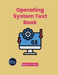 Operating System Text Book (EditionFirst)