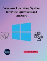 Windows Operating System Interview Questions and Answers (EditionFirst)