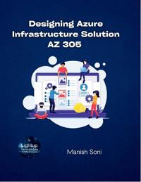 Designing Microsoft Azure Infrastructure Solution AZ 305 (EditionFirst)