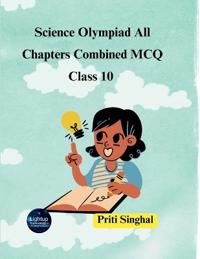 Science Olympiad All Chapters Combined MCQ Class 10