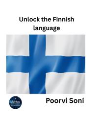 Unlock the Finnish Language (EditionFirst)